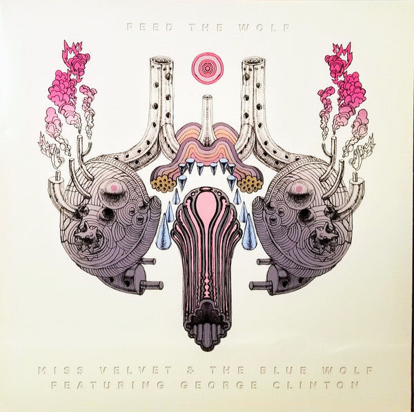 Image of Front Cover of LP - VG+/VG+ - MISS VELVET & THE BLUE WOLF FEATURING GEORGE CLINTON, Feed The Wolf (Isotopia; Isotopia 018, USA & Europe 2019, Inner), ,  - 0646206S