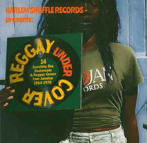 Image of Front Cover of LP - EX/EX - VARIOUS, Reggay Undercover (14 Scorching Ska, Rocksteady & Reggay Covers From Jamaica 1964-1970) (Harlem Shuffle Records; HSRSS-LP-0004, UK 2023), Sleeve  in shrinkwrap (opened).,  - 0646234S