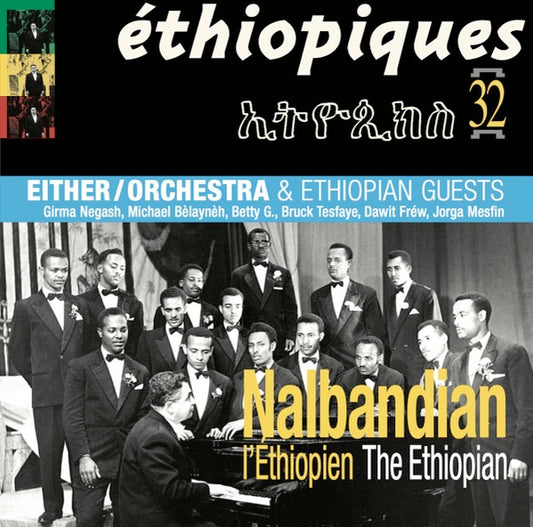 Image of Front Cover of 2xLP - NEW/NEW - NALBANDIAN THE ETHIOPIAN & EITHER/ORCHESTRA, Nalbandian The Ethiopian (Ethiopiques) (Heavenly Sweetness; HS277VL, Netherlands 2026, Gatefold, Booklet), ,  - 1136122E