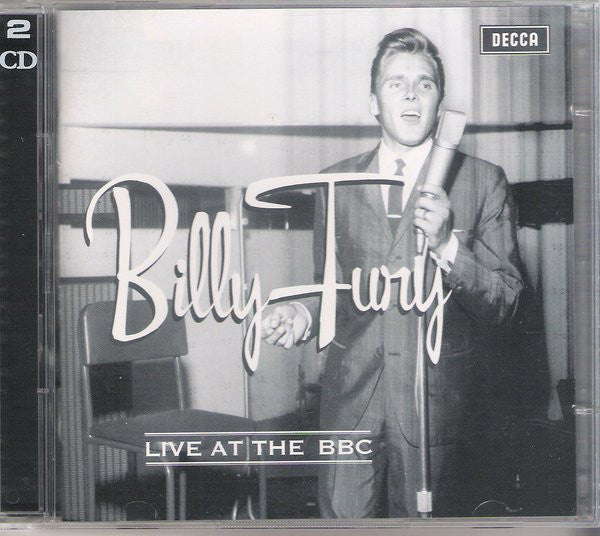 Image of Front Cover of 2xCD - VG+/VG+ - BILLY FURY, Billy Fury Live At The BBC (Decca; 9841393, UK 2006, Jewel Case, Booklet), ,  - 0636228E