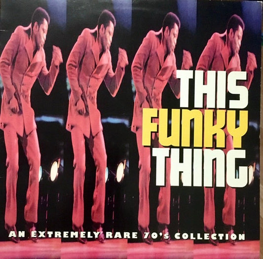 Image of Front Cover of LP - VG/VG - VARIOUS, This Funky Thing: An Extremely Rare 70's Collection (Goldmine Soul Supply; GSLP116, UK 1997), ,  - 0626255E