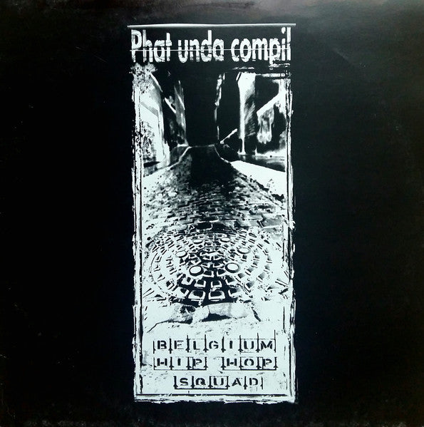 Image of Front Cover of LP - G+/G - VARIOUS : BELGIUM HIP HOP SQUAD, Phat Unda Compil (Souterrain; CNN199, Belgium 1997, Picture Sleeve), ,  - 0626271E