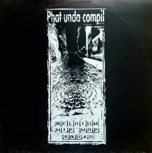 Image of Front Cover of LP - G+/G - VARIOUS : BELGIUM HIP HOP SQUAD, Phat Unda Compil (Souterrain; CNN199, Belgium 1997, Picture Sleeve), ,  - 0626271E