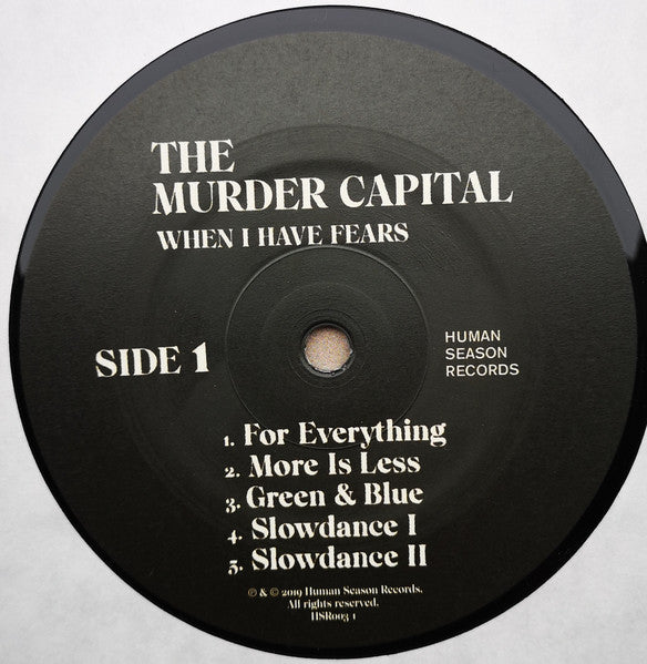 Image of Label Cover of LP - EX/EX - THE MURDER CAPITAL, When I Have Fears (Human Season; HSR003-1, UK & Ireland 2019, Textured Sleeve, Booklet), ,  - 3726194E