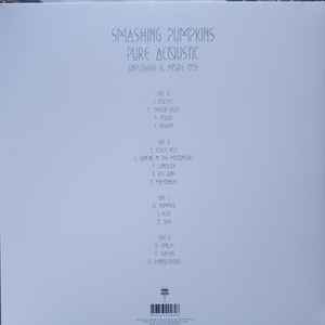 Image of Back Cover of 2xLP - VG+/VG+ - THE SMASHING PUMPKINS, Pure Acoustic Unplugged & More 1993 (Parachute Recording Company; PARA317LP, Europe 2020, Gatefold, Unofficial Release), ,  - 0716195C