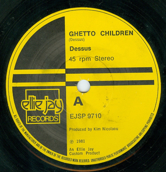 Image of Front Cover of 7" - /VG+ - DESSUS, Ghetto Children (Ellie Jay Records; EJSP 9710, UK 1981, Plain Sleeve, Solid Centre), ,  - 0726187E