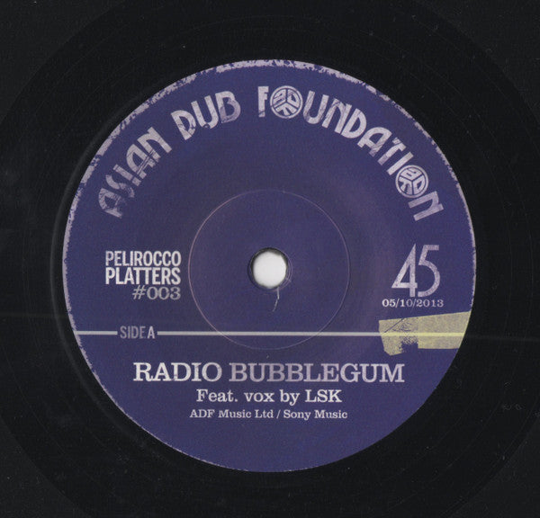 Image of Front Cover of 7" - /VG+ - ASIAN DUB FOUNDATION, Radio Bubblegum / Adrian Sherwood Remix (Pelirocco Platters; Pelirocco Platters 003, UK 2013, Solid Centre), Signed sleeve!,  - 0726272E