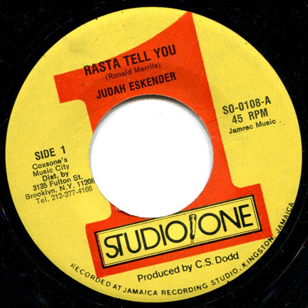 Image of Front Cover of 7" - /G - JUDAH ESKENDER TAFARI, Rasta Tell You (Studio One; SO 0108, US 1982 Reissue), Looks G, plays nice VG. WOL.,  - 0726284E