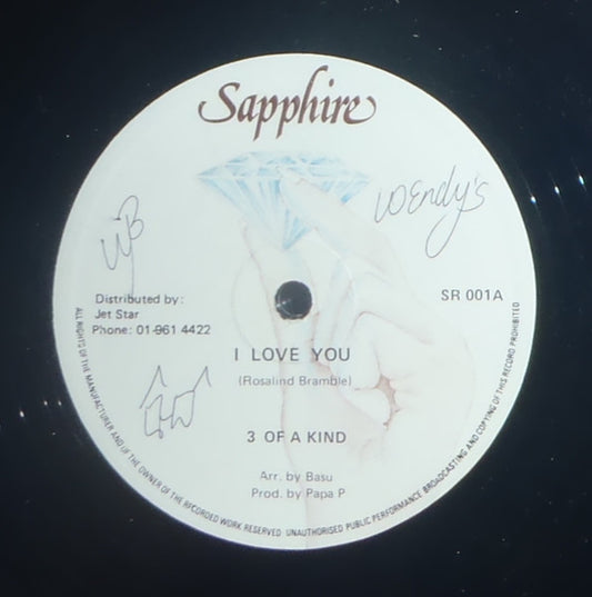 Image of Front Cover of 12" - /VG - 3 OF A KIND, I Love You (Sapphire; SR 001,  ), Strong VG. Very light marks only.,  - 0746261S