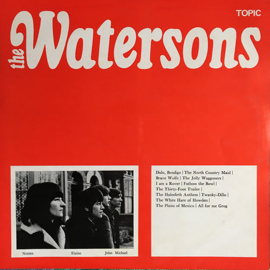 Image of Front Cover of LP - VG+/VG+ - THE WATERSONS, The Watersons (Topic Blue Label; 12T142, UK 1970s Reissue, Laminated Front Sleeve), Strong VG+, Sticker Stuck To Rear Sleeve,  - 0726216E