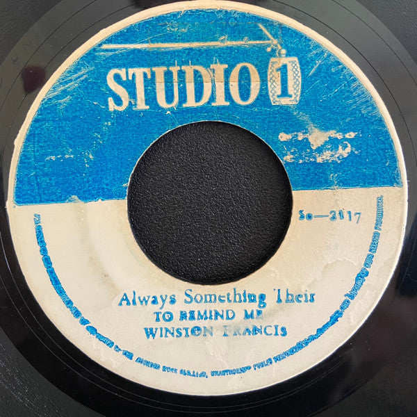 Image of Front Cover of 7" - /G+ - WINSTON FRANCIS / KING STITT, Always Something Their To Remind Me / Rhyminig Time (Studio One; SO-3117, Jamaica 1970), ,  - 0726299E