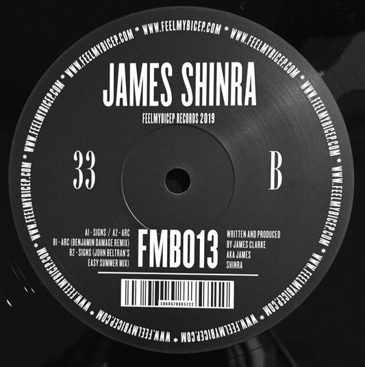 Image of Front Cover of 12" - VG+/VG+ - JAMES SHINRA, Signs (Feel My Bicep; FMB013, UK 2019, Company Sleeve), , A1	SignsA2	ArcB1	Arc (Benjamin Damage RemixB2	Signs (John Beltran's Easy Summer Mix) - 0726439E