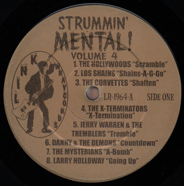 Image of Label Cover of LP - VG+/VG+ - VARIOUS, Strummin' Mental! Volume Four - Real Gone Instrumental R&R & Surf: 1958-1966 (Link Wraycords; LR-1964, US 2006), ,  - 0826031E