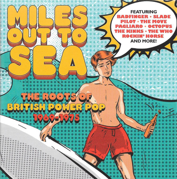 Image of Front Cover of 3xCD - VG+/VG+ - VARIOUS, Miles Out To Sea (The Roots Of British Power Pop 1969-1975) (Grapefruit Records; CRSEGBOX112, UK 2022, Box Set, Booklet), ,  - 0836034E