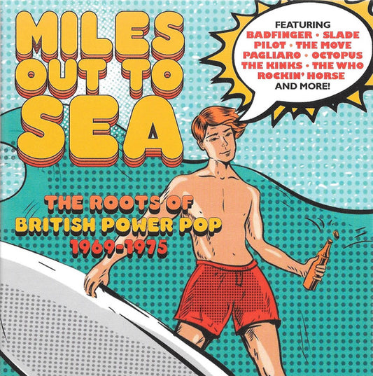 Image of Front Cover of 3xCD - VG+/VG+ - VARIOUS, Miles Out To Sea (The Roots Of British Power Pop 1969-1975) (Grapefruit Records; CRSEGBOX112, UK 2022, Box Set, Booklet), ,  - 0836034E