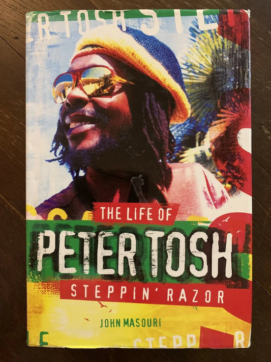 Image of Front Cover of Book - VG+/VG+ - JOHN MASOURI, Steppin' Razor: The Life of Peter Tosh (Omnibus Press; ,  2012), Strong VG+,  - 0856043S