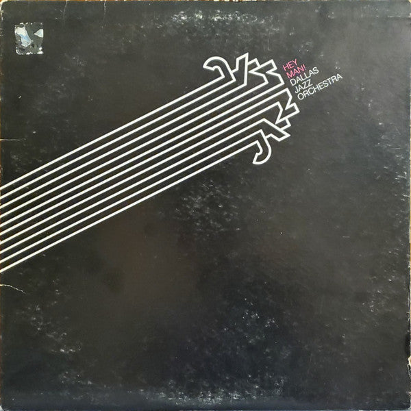 Image of Front Cover of LP - VG/VG - DALLAS JAZZ ORCHESTRA, Hey Man! (Not On Label; none, US 1975), ,  - 0826100E