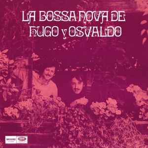 Image of Front Cover of LP - VG+/VG+ - HUGO FATTORUSO, OSVALDO FATTORUSO, La Bossa Nova De Hugo Y Osvaldo (Sommor ; SOMM076, Spain 2022 Reissue, Heavy Cardstock Sleeve, Insert, No Obi), ,  - 2946192S