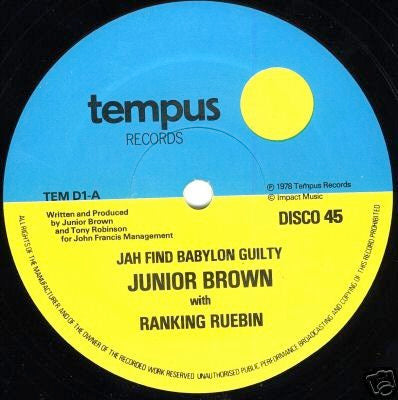 Image of Front Cover of 12" - VG/VG - JUNIOR BROWN WITH RANKING RUEBIN, Jah Find Babylon Guilty (Tempus Records; TEMD 1, UK 1978, Company Sleeve), Light Marks only.,  - 0816394C