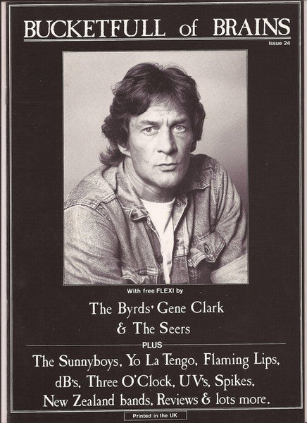 Image of Front Cover of Book - /VG - BUCKETFULL OF BRAINS, Bucketfull of Brains #24 magazine (, UK , Gene Clark, The Seers Bonus flexi-disc 7''), Slight bend to flex-disc but plays fine. Storage wear bottom of magazine otherwise in great condition. ,  - 0856146S