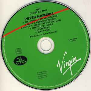 Image of Label Cover of CD - VG+/VG+ - PETER HAMMILL, And Close As This (Virgin; VJCP-68860, Japan 2007, Gatefold), ,  - 0836204E