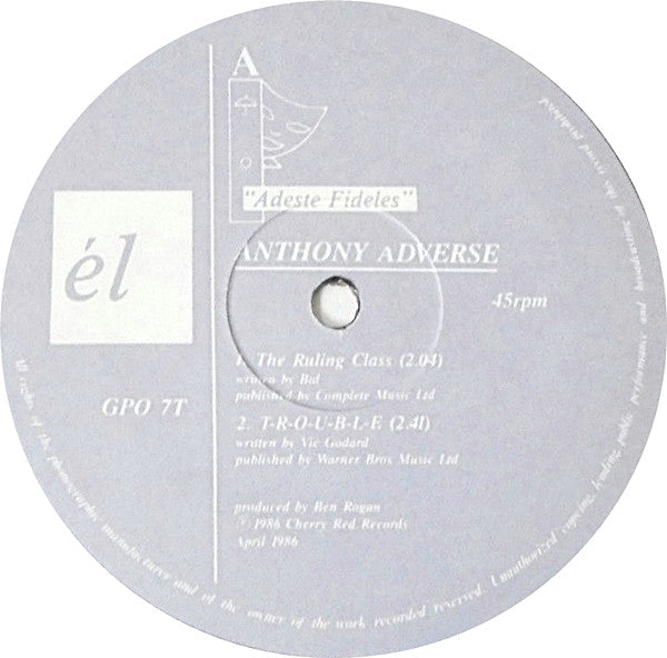 Image of Label Cover of 12" - VG+/VG+ - ANTHONY ADVERSE / THE KING OF LUXEMBOURG, The Ruling Class / Straits Of Malacca ( l; GPO 7T, UK 1986), ,  - 0846339S