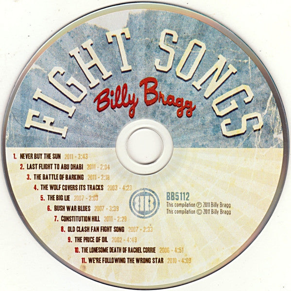 Image of Label Cover of CD - VG+/VG+ - BILLY BRAGG, Fight Songs (A Decade Of Downloads) (Bragg Central Ltd. ; BB5112, UK 2011, Digipak), ,  - 0956026S