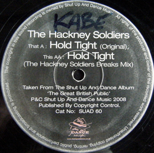 Image of Front Cover of 12" - VG/VG+ - THE HACKNEY SOLDIERS, Hold Tight (Shut Up And Dance Records; SUAD 60, UK 2008, Die Cut Company Sleeve), ,  - 0926088E