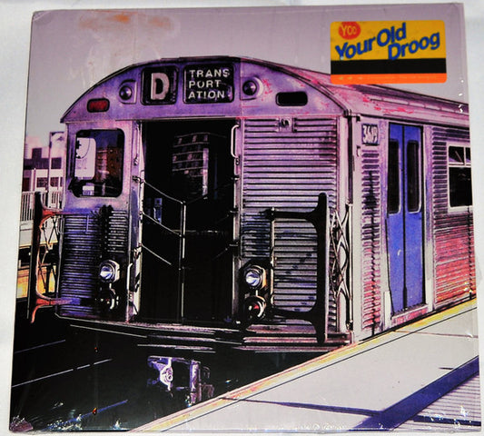 Image of Front Cover of 2xLP - VG+/VG+ - YOUR OLD DROOG, Transportation (Mongoloid Banks; NSD-181, US 2019, Metro Card Hype Sticker), Very light wear to sleeve. Nice copy all around.,  - 0946091S