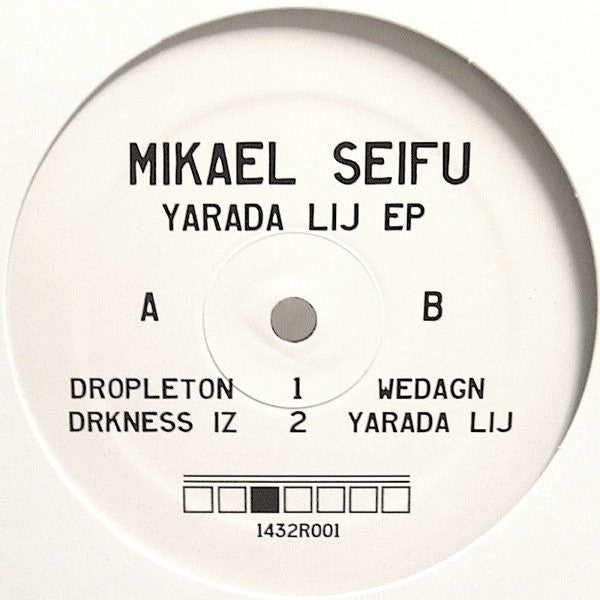 Image of Front Cover of 12" EP - /VG - MIKAEL SEIFU, Yarada Lij (1432 R; 1432R001, US 2014), , A1	DropletonA2	Drkness IzB1	WedagnB2	Yarada Lij - 0916410C
