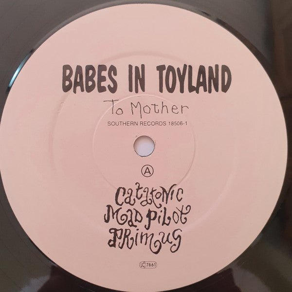 Image of Label Cover of 12" EP - VG+/VG - BABES IN TOYLAND, To Mother (Southern Records; 18506-1, UK 1991, Insert), ,  - 0926366E