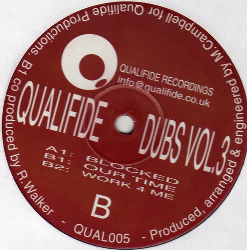 Image of Front Cover of 12" EP - /VG - QUALIFIDE, Dubs Vol.3 (Qualifide Recordings; QUAL005, UK 2003), Light hairlines and marks,, A1		BlockedB1		Our TimeB2		Work 4 Me - 2416539C