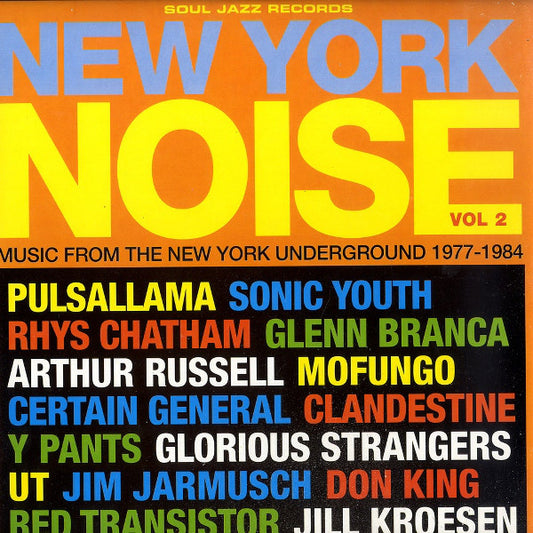 Image of Front Cover of LP - VG+/VG+ - VARIOUS ARTISTS, New York Noise Vol. 2 (Music From The New York Underground 1977-1984) (Soul Jazz Records ; SJR LP126, UK 2005, No Inners), Strong VG+, NO INNERS,  - 1026264E