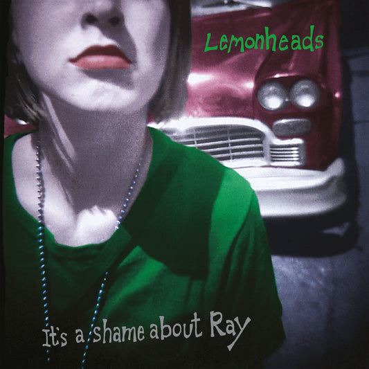 Image of Front Cover of LP - NEW/NEW - THE LEMONHEADS, It's A Shame About Ray (Fire Records; FIRELP624, Europe 2026, Inner, Postcard, Green Vinyl, Download Code), , Lemonheads  seminal album is back on vinyl, featuring Evan Dando classics such as  My Drug Buddy ,  Rudderless  and  It s A Shame About Ray , lovingly reissued by Fire Records. Described by music journalist and author Everett True as  A 30-minute insight into what it s like to live hard and fast and loose and happy with like-minded buddies, fuel