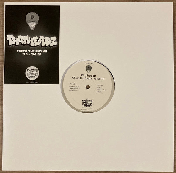 Image of Front Cover of 12" EP - VG/VG - PHATHEADZ, Check The Rhyme '93-'94 EP (Chopped Herring Records; CHPHAT002, UK 2022, Stickered Plain Sleeve), , A1	Check The RhymeA2	Yup!A3	All The Way LiveB1	The FunkB2	Absence of MindB3	Setbackz - 1016524C