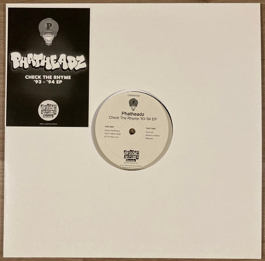 Image of Front Cover of 12" EP - VG/VG - PHATHEADZ, Check The Rhyme '93-'94 EP (Chopped Herring Records; CHPHAT002, UK 2022, Stickered Plain Sleeve), , A1	Check The RhymeA2	Yup!A3	All The Way LiveB1	The FunkB2	Absence of MindB3	Setbackz - 1016524C
