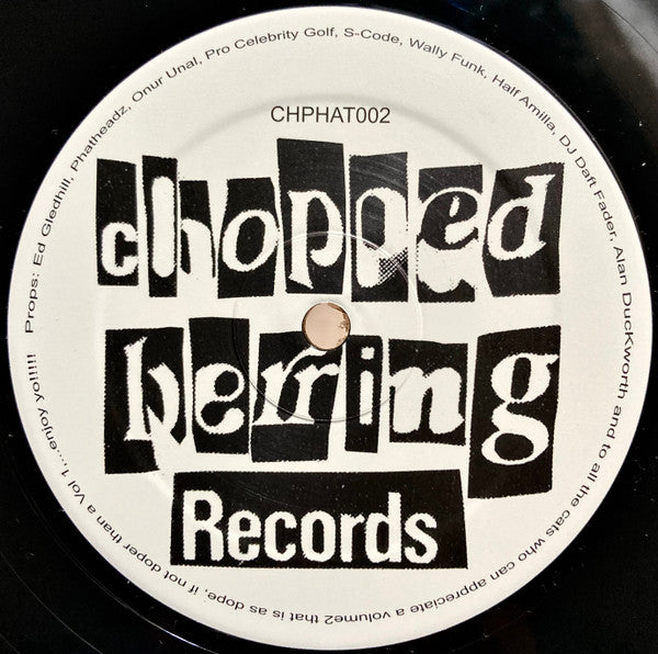 Image of Label Cover of 12" EP - VG/VG - PHATHEADZ, Check The Rhyme '93-'94 EP (Chopped Herring Records; CHPHAT002, UK 2022, Stickered Plain Sleeve), , A1	Check The RhymeA2	Yup!A3	All The Way LiveB1	The FunkB2	Absence of MindB3	Setbackz - 1016524C