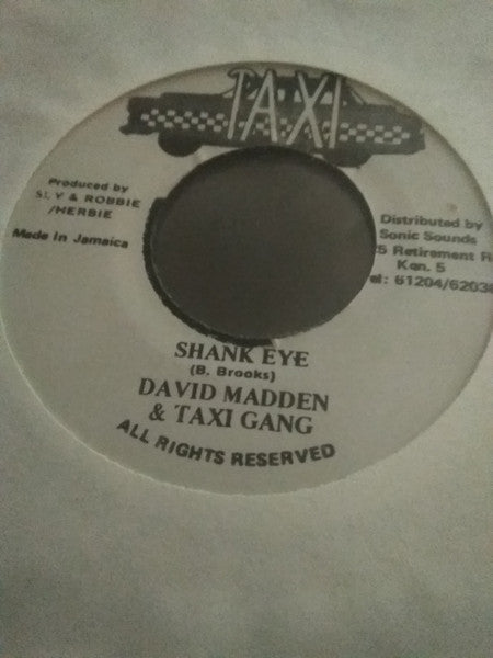 Image of Front Cover of 7" - /VG - DAVID MADDEN & THE TAXI GANG, Shank Eye (Taxi; , Jamaica 1980s), Strong VG.,  - 1016527C