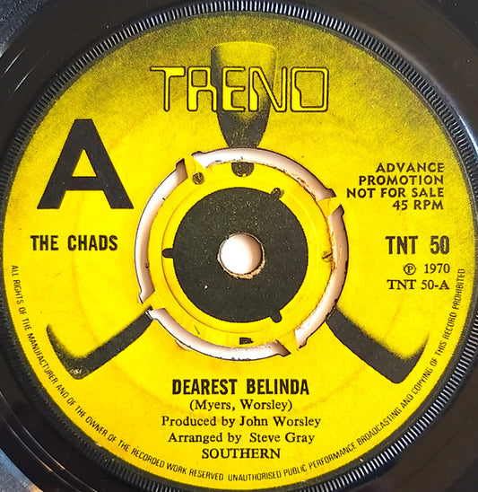 Image of Front Cover of 7" - /VG+ - THE CHADS, Dearest Belinda/Laurelwood Carnival Fair (Trend; TNT 50, UK 1970, Promo), small sticker on label ,  - 1056207S