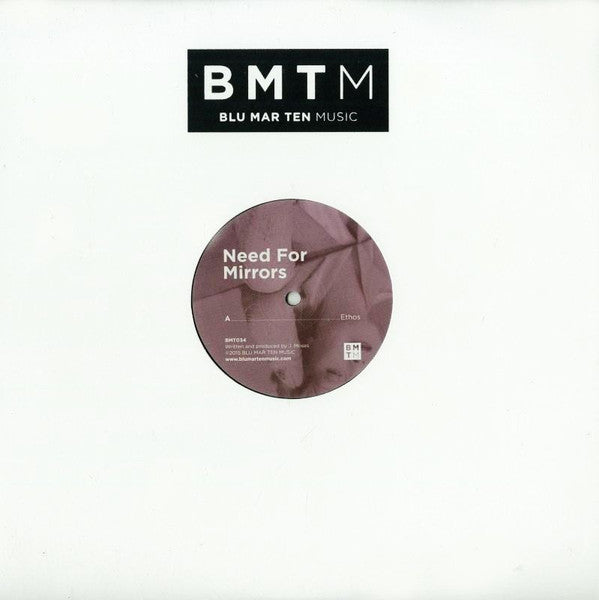 Image of Back Cover of 12" - VG/VG+ - NEED FOR MIRRORS, Ethos / Self Portrait (Blu Mar Ten Music; BMT034, UK & Europe 2015, Company Sleeve), ,  - 1026415E