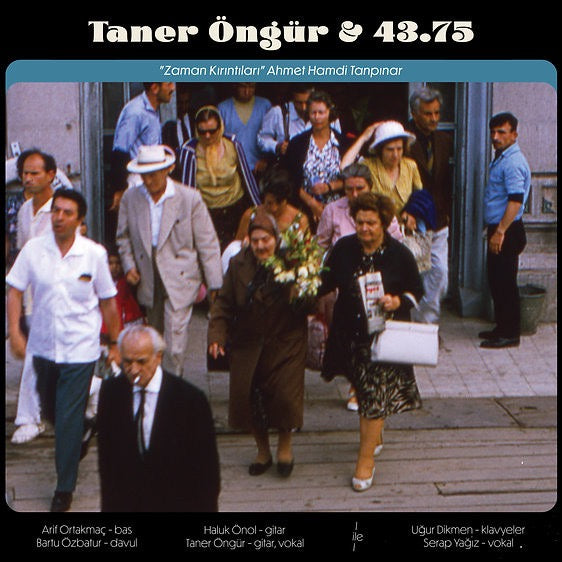 Image of Back Cover of 12" - NEW/NEW - TANER  NG R & 43.75, Nerden Gelip, Nereye Gidiyoruz / Zaman K r nt lar  (Tantana Records; TNT037, Turkey 2022, Gatefold, Limited Edition), , A progressive Anatolian rock inspired by the poetry of Naz m Hikmet and Ahmet Hamdi Tanp nar, blending prog, surf and swing influences with rich instrumentation and dramatic vocals.  - 1036287E