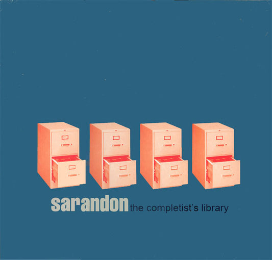 Image of Front Cover of LP - VG/VG+ - SARANDON, The Completist's Library (Wrath Records; wrath40lp, UK 2006, Poster, Limited Edition, Numbered 93/100), Edge Wear,  - 1146141S