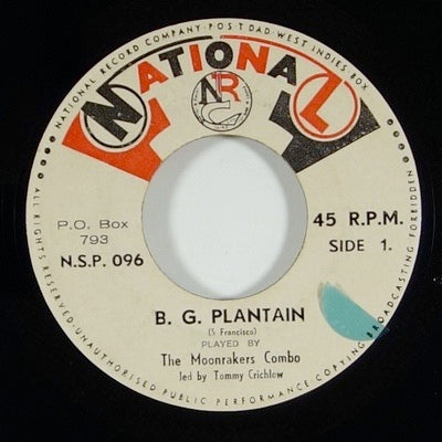 Image of Front Cover of 7" - /VG+ - THE MOONRAKERS COMBO, B. G. Plantain / Going Home Tonight (National Record Company; N.S.P. 096, Trinidad & Tobago 1960s), ,  - 1116113C