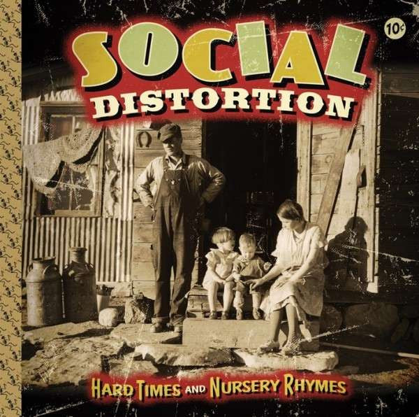 Image of Front Cover of 2xLP - VG/VG - SOCIAL DISTORTION, Hard Times And Nursery Rhymes (Epitaph; 7119-1, Europe 2011, Gatefold, Poster, No CD), No CD,  - 1116065C