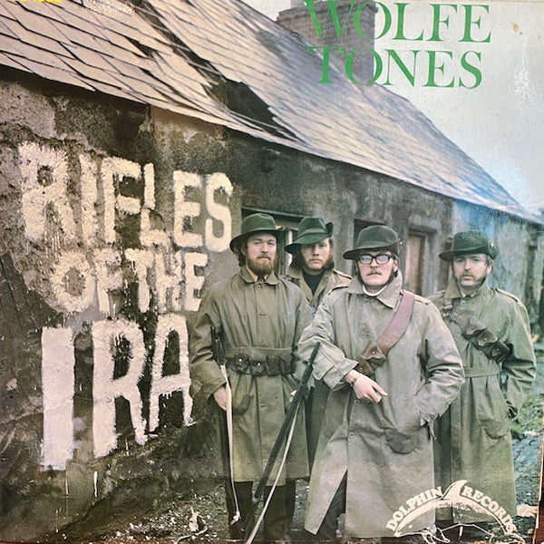 Image of Front Cover of LP - VG/VG - WOLFE TONES, Rifles Of The IRA (Dolphin Records; DOL 1002, Ireland 1970, Laminated Front Sleeve), ,  - 1126080E