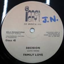 Image of Front Cover of 12" - /G+ - FAMILY LOVE, Decision (Inner City Records; IC 113, UK 1980s), Marks on disc but plays well,  - 2346169S