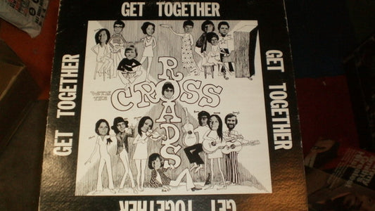 Image of Front Cover of LP - VG/VG - THE CROSSROADS, Get Together With The Crossroads (Les Smith Recordings ; LSP 7106, Canada 1970s), Edge Wear,  - 1126143E