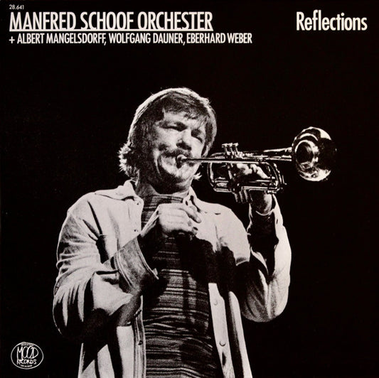 Image of Front Cover of LP - VG/VG+ - MANFRED SCHOOF ORCHESTER + ALBERT MANGELSDORFF, WOLFGANG DAUNER, EBERHARD WEBER, Reflections (Mood Records; 28.641, Germany 1984), ,  - 1126278E