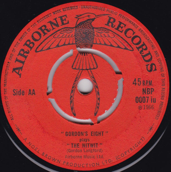 Image of Front Cover of 7" - /G+ - GORDON'S EIGHT, The Nitwit / Bossa Caribbeanova (Airborne Records; NBP 0007, UK 1966, 3-Prong Centre), Marks and scuffs, sounds nice VG. Centre intact.,  - 1116315C