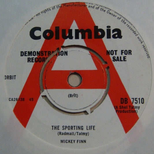 Image of Front Cover of 7" - /VG - MICKEY FINN, The Sporting Life / Night Comes Down (Columbia; DB 7510, UK 1965, Promo), Neat date stamp and small sticker on label. Centre intact. Light marks all over, plays through fine with light crackle on intros. ,  - 1156127S
